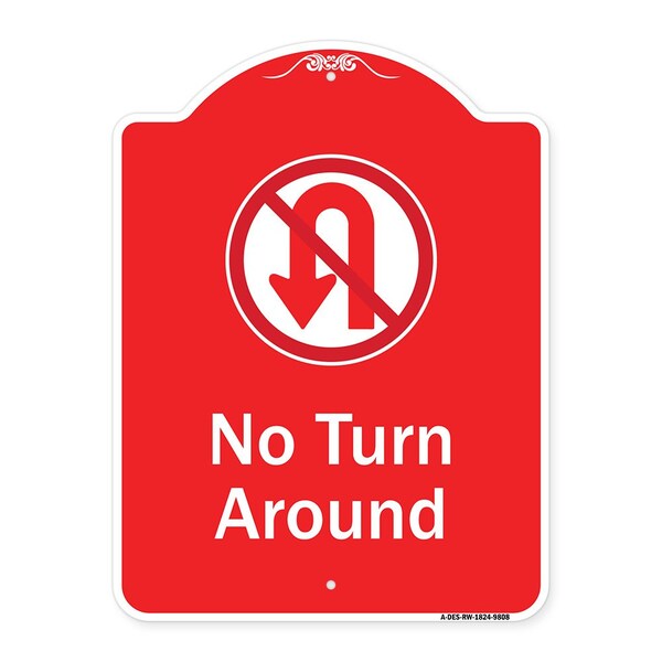 Signmission No Turn Around With Symbol Heavy-Gauge Aluminum Architectural Sign, 24" x 18", RW-1824-9808 A-DES-RW-1824-9808 - main